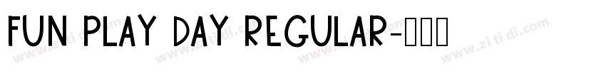 Fun Play Day Regular字体转换
